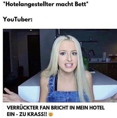 *Hotelangestellter macht Bett* - YouTuber: Verrückter Fan bricht in mein Hotel ein. Zu krass!!| Deutsche Memes und lustige Bilder